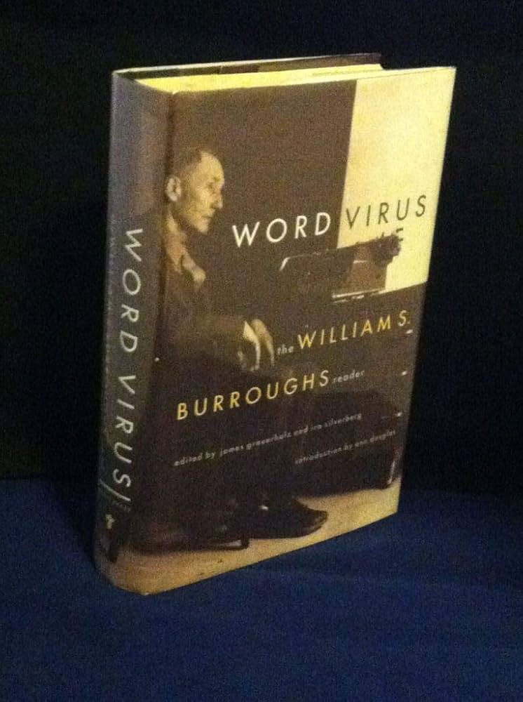 Word Virus: The William S. Burroughs Reader: Burroughs